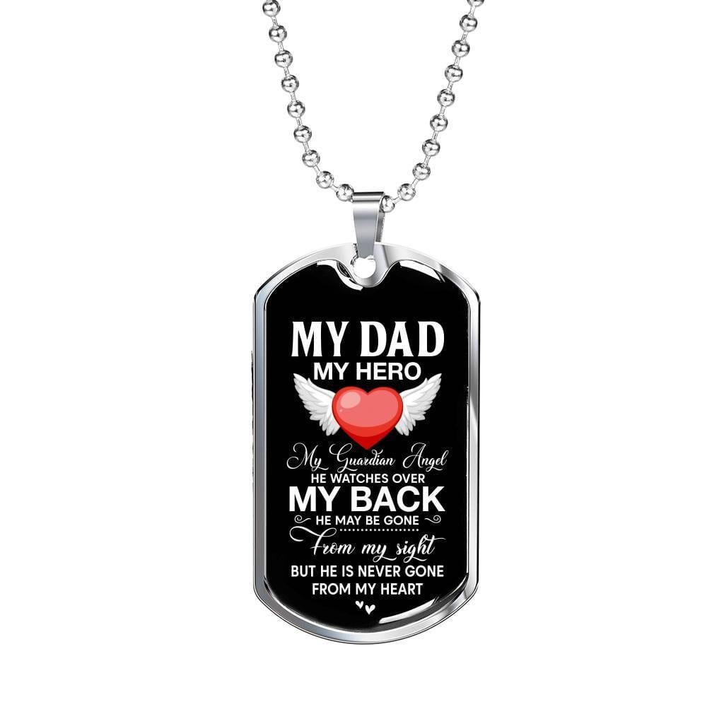 My Dad My Hero My Guardian Angel He Watches Over My Back Dog Tag Pendant Necklace - Dog Tag (Silver)