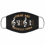 Musical These Are the Difficult Times Duple Time 13 8 5 4 Washable Reusable Custom - Printed Cloth Face Mask Cover, Black, Cloth Face Cover – Medium/Large