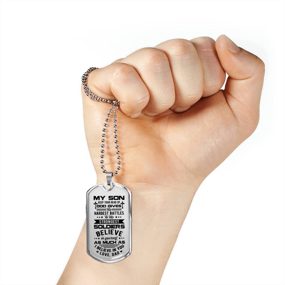 My Son Keep Your Head Up God Gives His Hardest Battle Dog Tag Necklace - Dog Tag (Silver) My Son Keep Your Head Up God Gives His Hardest Battle Dog Tag Necklace - Dog Tag (Silver)