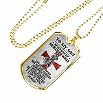 To My Son Never Give Up No Matter What Life Can Be Tough But You Are Tougher Dog Tag Pendant Necklace - Dog Tag (Gold Plated)