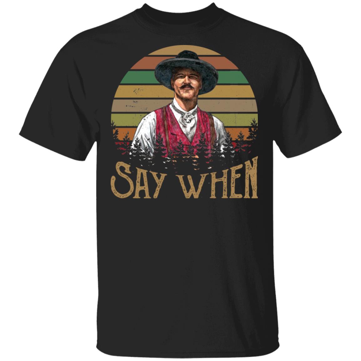Doc Say When Cowboy Vintage T-Shirt - Funny Cowboy Vintage Shirts For Men, Black, Unisex T-Shirt