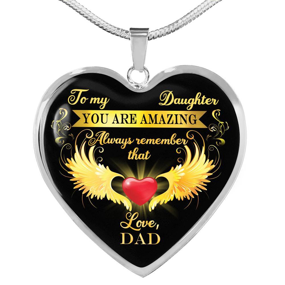 Dad To My Daughter You Are Amazing Always Remember That Heart Pendant Necklace - Father Daughter Necklace - Heart Luxury Necklace (Silver)
