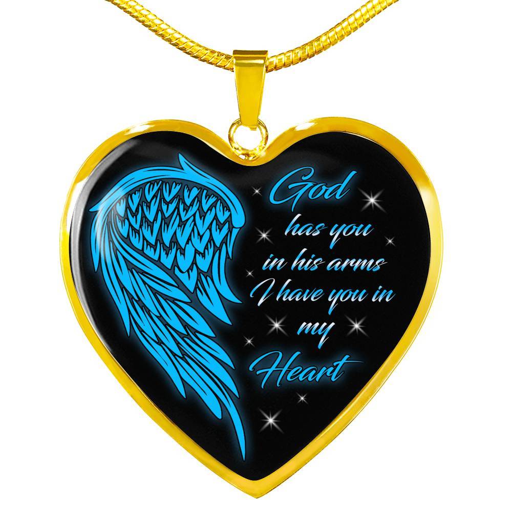 God Has You In His Arms I Have You In My Heart Heart Pendant Necklace - Loss of Loved One Necklace - Heart Luxury Necklace (Gold Plated)