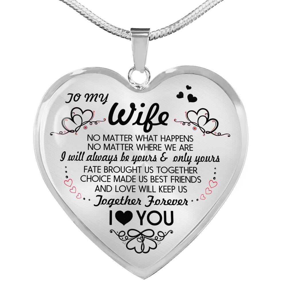 Husband To My Wife No Matter What Happens No Matter Where We Are Heart Pendant Necklace - To My Wife Necklace - Heart Luxury Necklace (Silver)