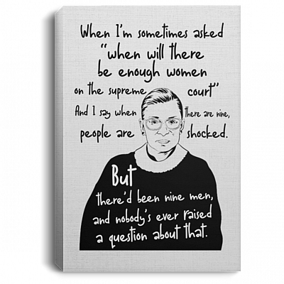 Notorious RBG Where There Are Nine in Court Gallery Wrapped Framed Canvas Prints - Unframed Poster - Home Decor Wall Art, White, 0.75'' Framed Canvas