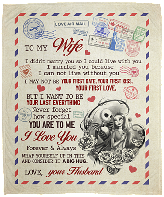 To My Wife I Didn’t Marry You My Only Love Jack And Sally Mail Letter Fleece Blanket - Premium Sherpa Blanket, White, Cozy Plush Fleece Blanket - 50x60