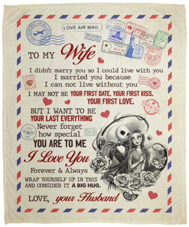 To My Wife I Didn’t Marry You My Only Love Jack And Sally Mail Letter Fleece Blanket - Premium Sherpa Blanket, White, Cozy Plush Fleece Blanket - 50x60