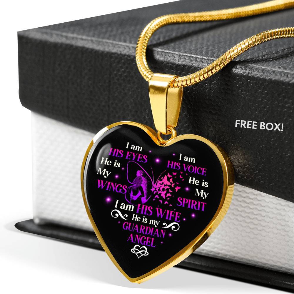 I Am His Eyes I Am His Voice He Is My Wings I Am His Wife He Is My Guardian Angel Butterfly Heart Pendant Necklace - Heart Luxury Necklace (Gold Plated)