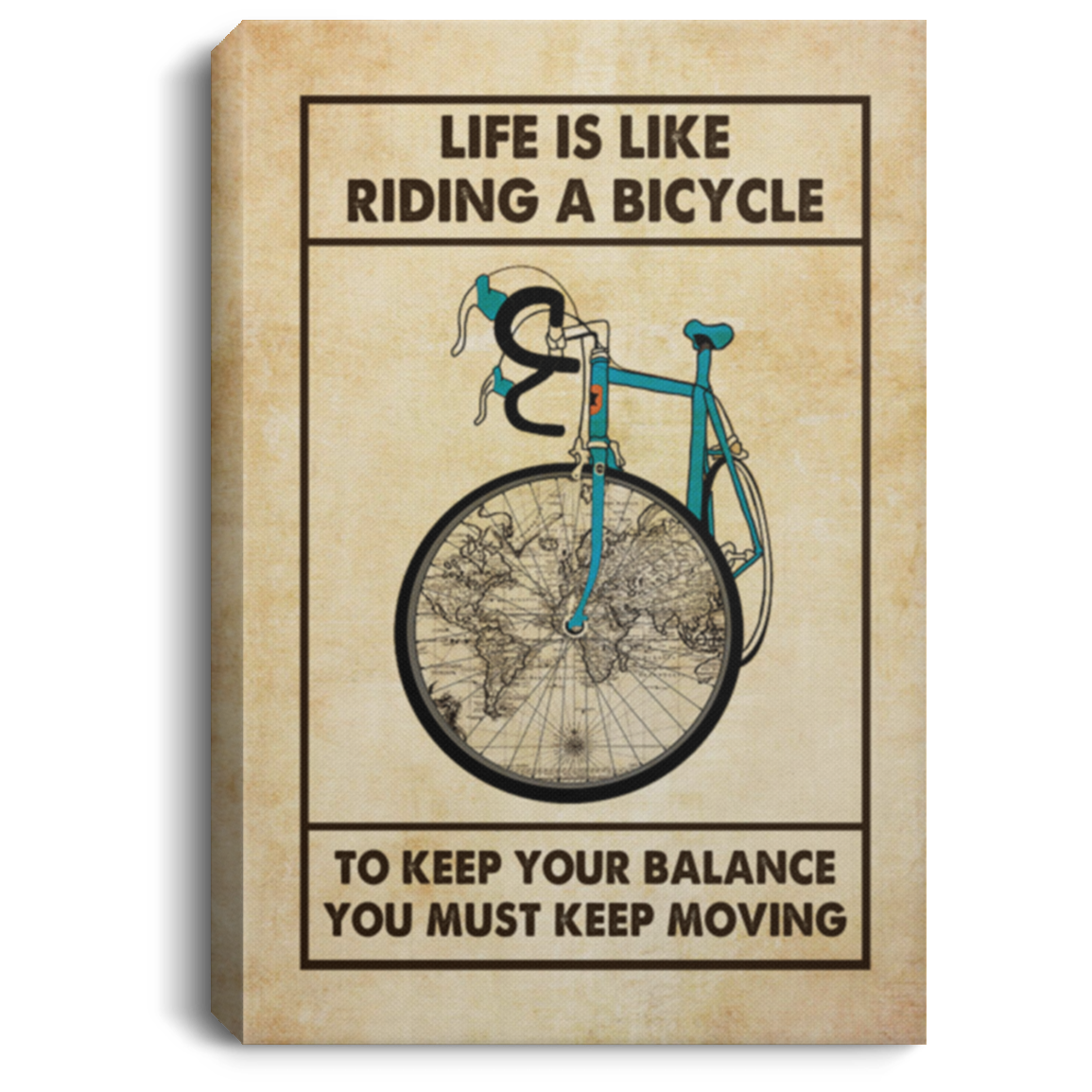 Life Is Like Riding a Bicycle to Keep Your Balance You Must Keep Moving Framed Canvas Prints - Unframed Poster, White, 0.75'' Framed Canvas