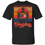 The Safeword Is Hwiskey T-Shirt - Funny Movie Shirt, Black, Unisex T-Shirt