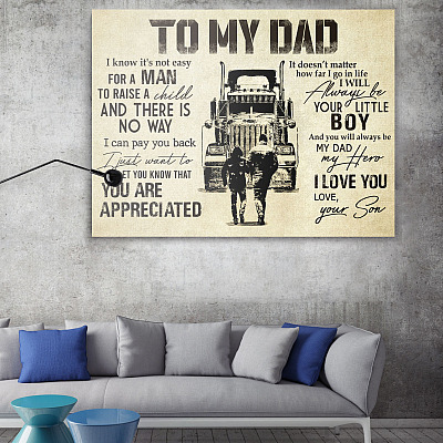 Alternative view of Trucker To My Dad I Know It's Not Easy For A Man To Raise A Child Framed Canvas Prints - Unframed Poster