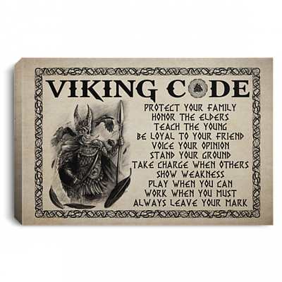 Viking Code Protect Your Family Honor The Elders Teach The Young Framed Canvas - Unframed Poster, White, 0.75'' Framed Canvas
