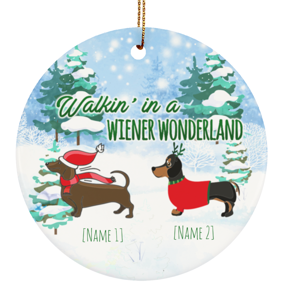 Personalized Walkin' In A Wiener Wonderland Funny Two Dachshunds Holiday Christmas Circle Ornament Keepsake, White, Circle Ornament