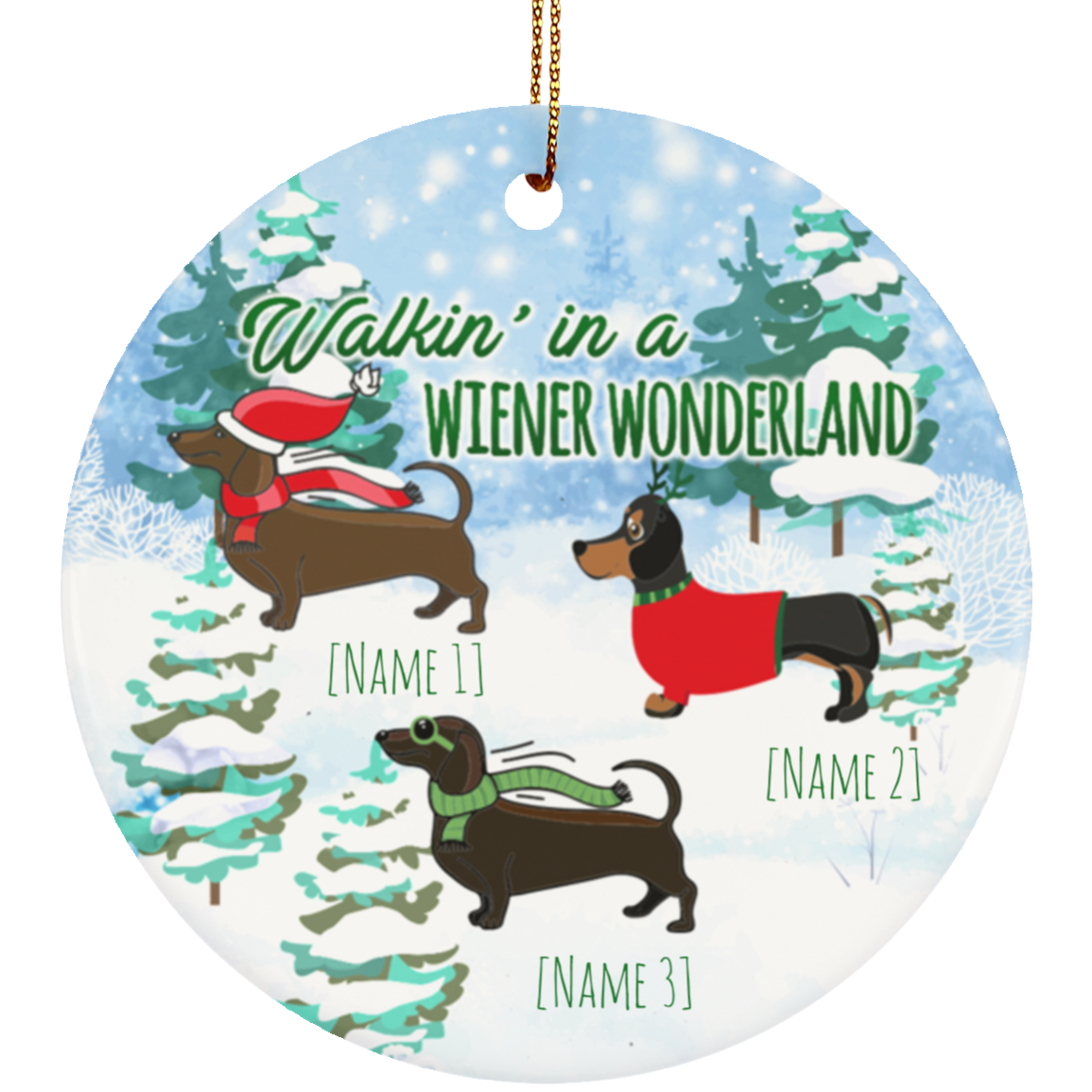 Personalized Walkin' In A Wiener Wonderland Funny Three Dachshunds Holiday Christmas Circle Ornament Keepsake, White, Circle Ornament