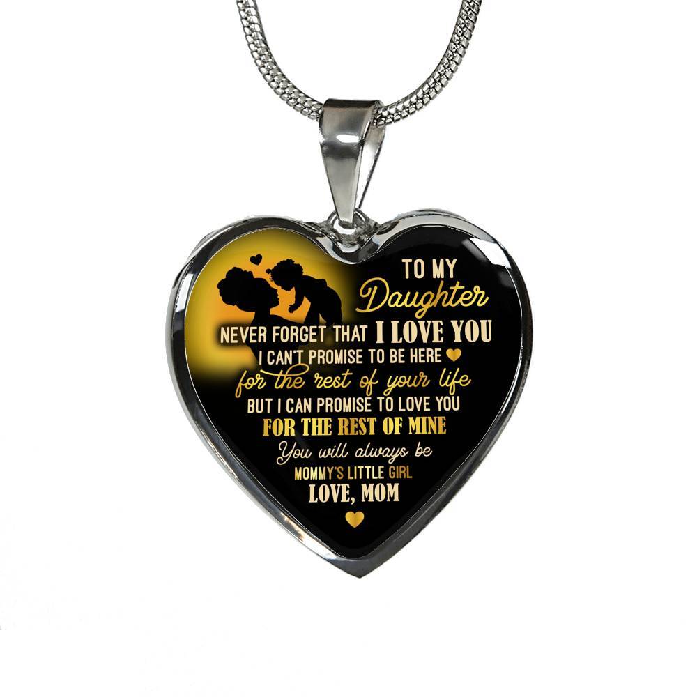 From Mom To My Daughter Saying Necklace - Never Forget I Love You Mommy's Little Girl Heart Pendant Necklace - Heart Luxury Necklace (Silver)