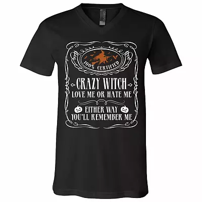 Whiskey Label Crazy Witch Love Me or Hate Me You'll Remember Me T-Shirt - V Neck, Black, V-Neck T-Shirt