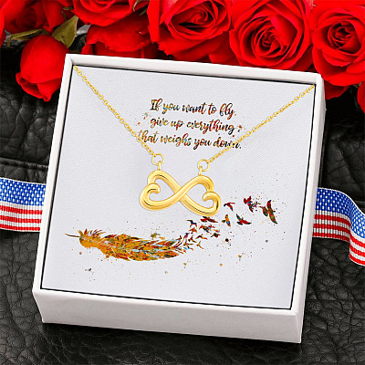 If You Want To Fly Give Up Everything That Weighs You Down Infinity Heart Pendant Necklace