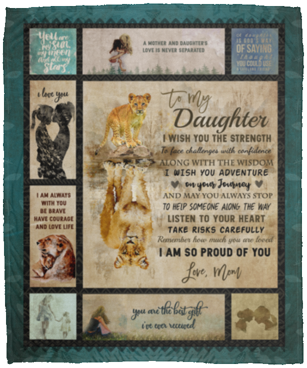 Mother Daughter Lion Blanket Daughter I Wish You The Strength To Face Challenges Cubebik