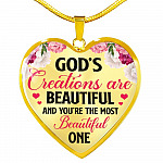 God's Creations Are Beautiful And You're The Most Beautiful One Heart Pendant Necklace - Heart Luxury Necklace (Gold Plated) God's Creations Are Beautiful And You're The Most Beautiful One Heart Pendant Necklace - Heart Luxury Necklace (Gold Plated)