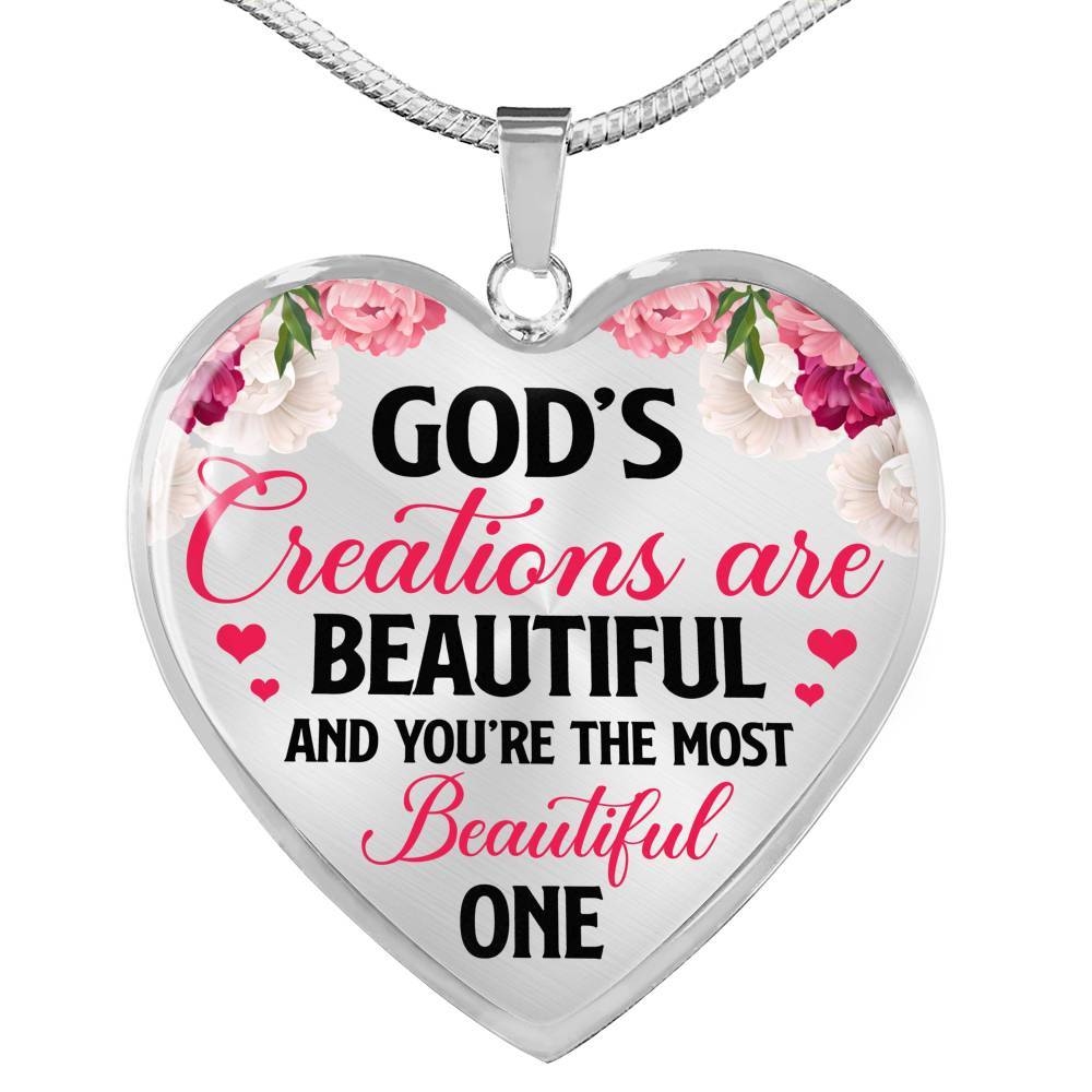God's Creations Are Beautiful And You're The Most Beautiful One Heart Pendant Necklace - Heart Luxury Necklace (Silver) God's Creations Are Beautiful And You're The Most Beautiful One Heart Pendant Necklace - Heart Luxury Necklace (Silver)