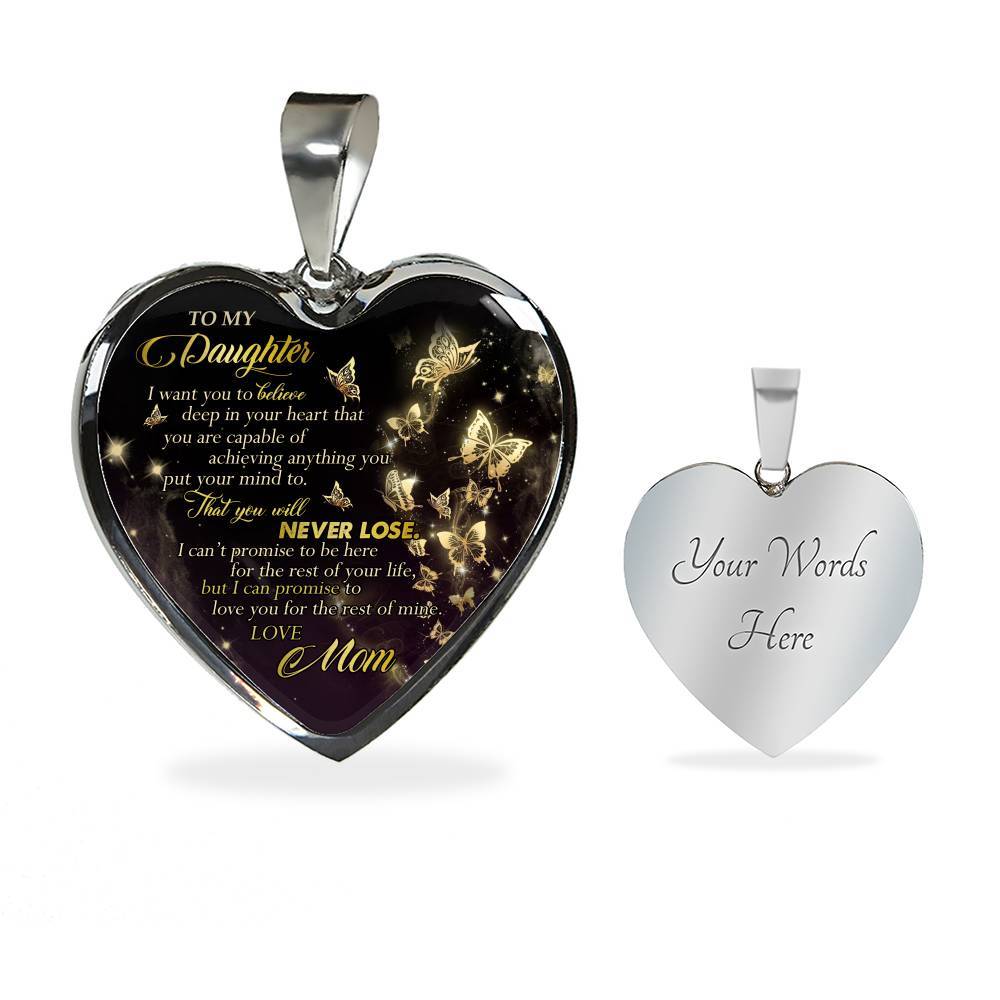 Butterfly To My Daughter I Want You To Believe Deep In Your Heart Love Mom Heart Pendant Necklace - Heart Luxury Necklace (Silver)