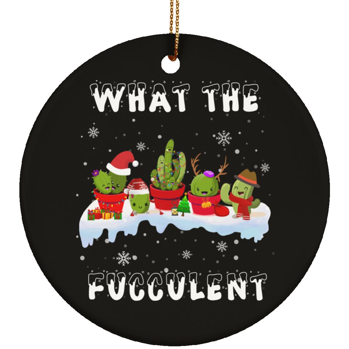 What The Fucculent Christmas Ornament, Black, Circle Ornament