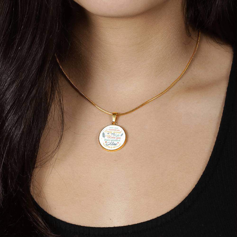 I Carried You Every Second of Your Life I Will Love You Second Of Mine Circle Pendant Necklace - Circle Luxury Necklace (Gold Plated) I Carried You Every Second of Your Life I Will Love You Second Of Mine Circle Pendant Necklace - Circle Luxury Necklace (Gold Plated)