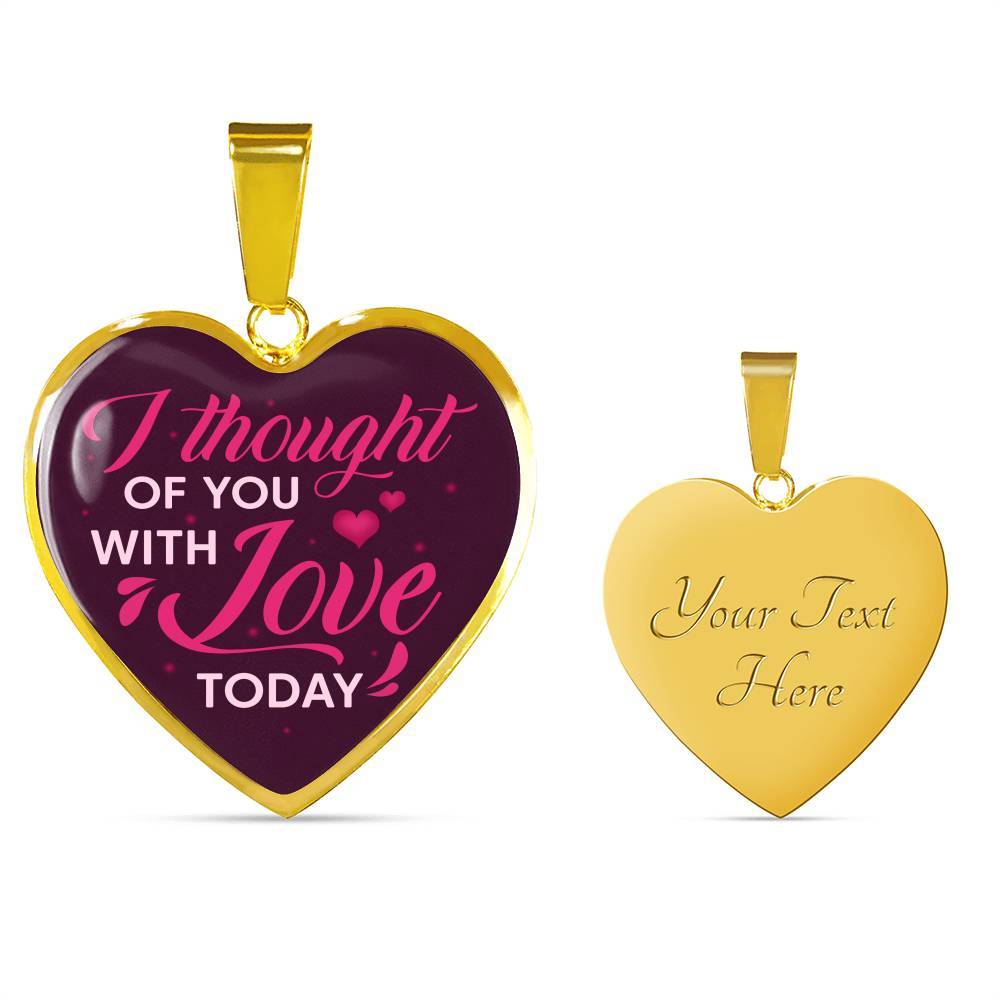 I Thought Of You With Love Today Heart Pendant Necklace - Heart Luxury Necklace (Gold Plated) I Thought Of You With Love Today Heart Pendant Necklace - Heart Luxury Necklace (Gold Plated)