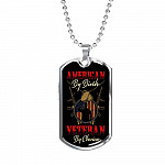 American By Birth Veteran By Choice Dog Tag Necklace - Dog Tag (Silver)