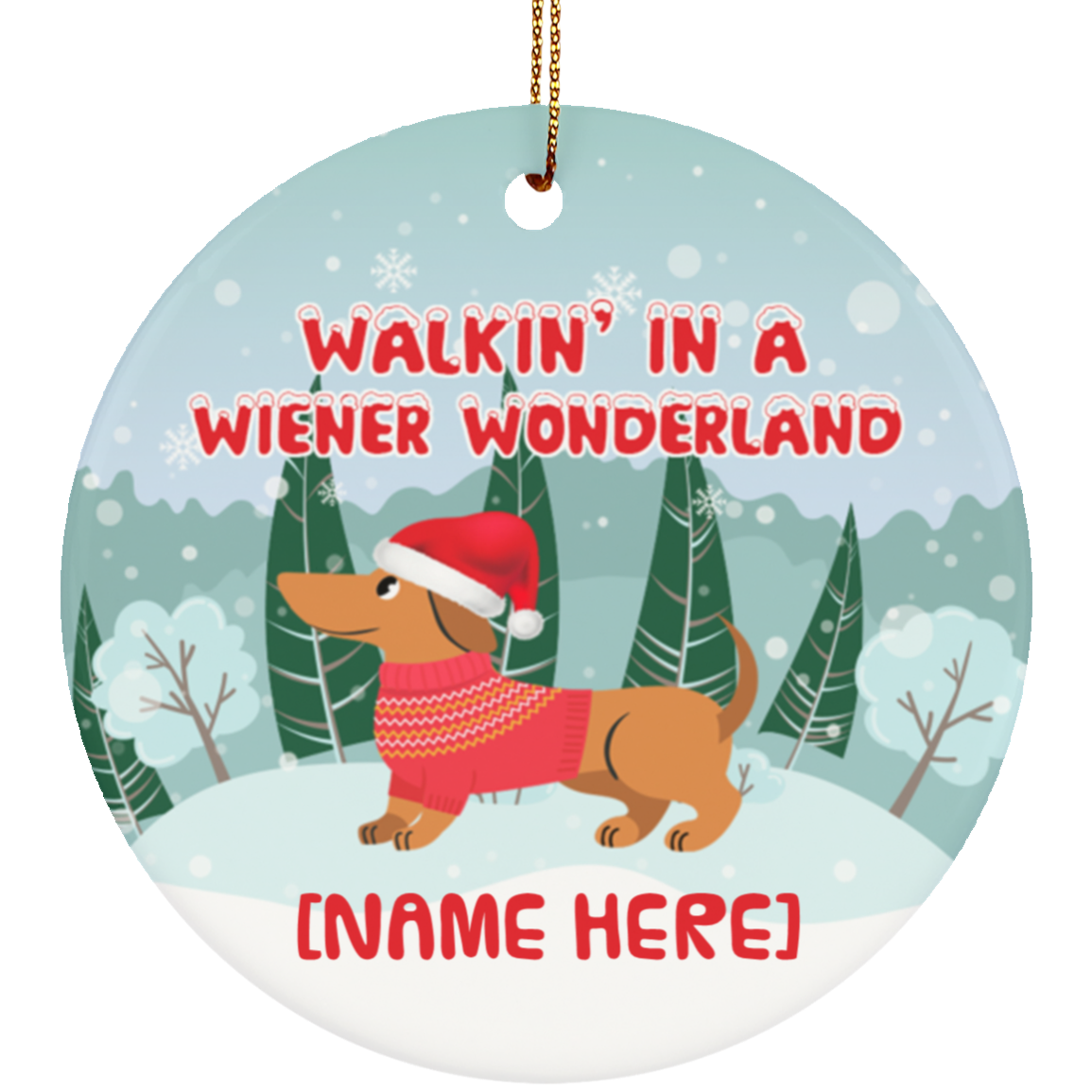 Personalized Walkin' In A Wiener Wonderland Dachshund Winter Wiener Dog Christmas Circle Ornament Keepsake, White, Circle Ornament Personalized Walkin' In A Wiener Wonderland Dachshund Winter Wiener Dog Christmas Circle Ornament Keepsake, White, Circle Ornament