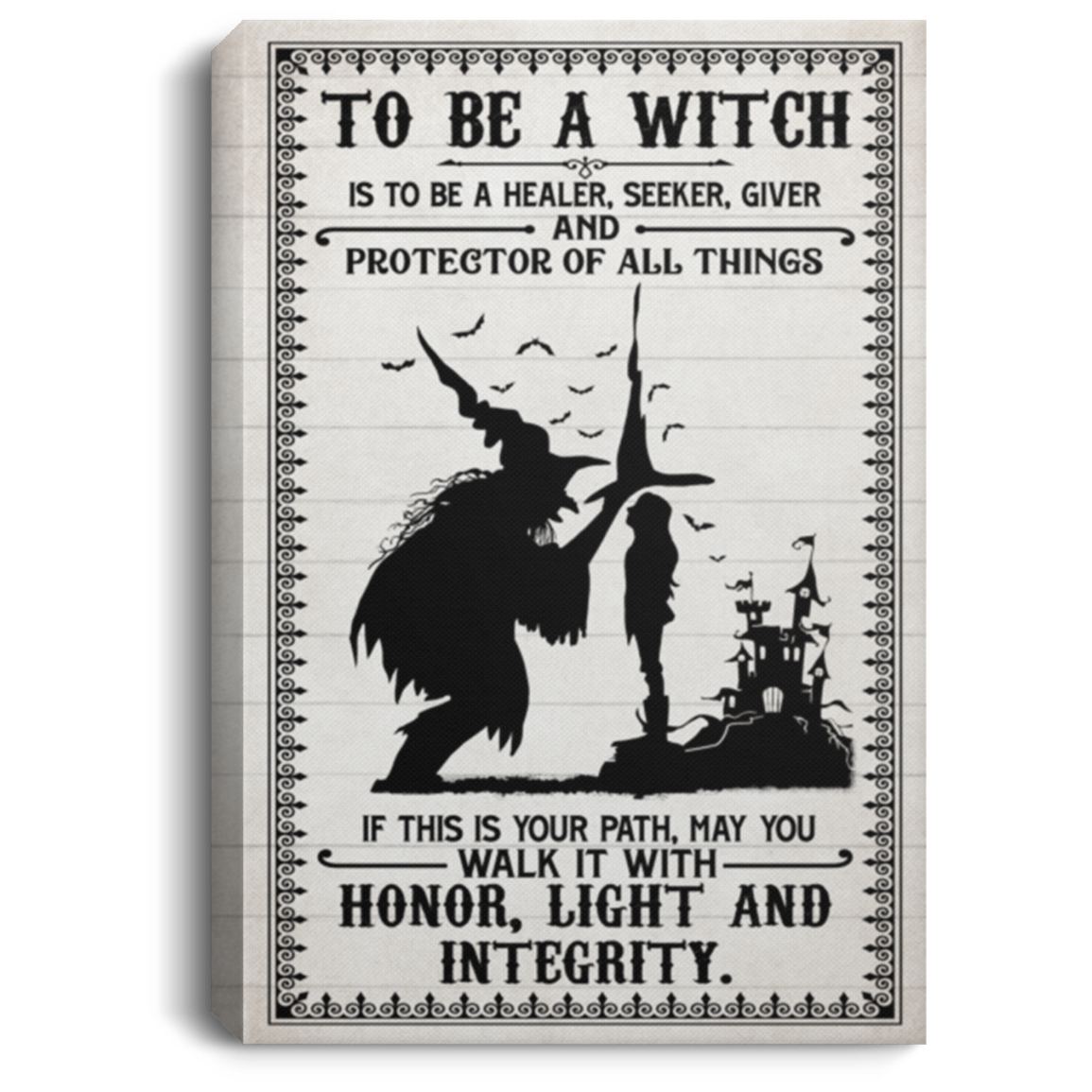 To Be a Witch Is to Be a Healer Teacher Seeker Giver and Protector Framed Canvas - Unframed Poster, White, 0.75'' Framed Canvas