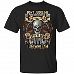 Don't Judge Me You Can't Handle Half Of What I've Dealt With Funny Skull T-Shirt, Black, Unisex T-Shirt