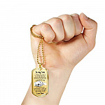 From Dad To My Son I Pray You Will Always Be Safe Dog Tag Pendant Necklace - Inspirational Gifts - Dog Tag (Gold Plated)