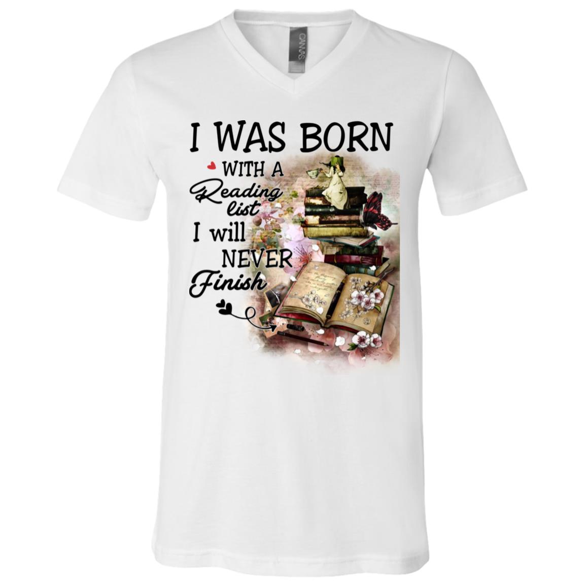 I Was Born With A Reading List I Will Never Finish Cute Bookworm T-Shirt - V-Neck Shirt - Womens Book Girl Shirt, White, V-Neck T-Shirt