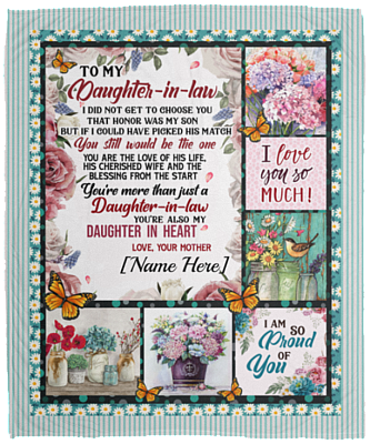Personalized To My Daughter In Law I Didn't Get To Choose You Fleece Blanket - Sherpa Blanket - Woven Blanket, White, Cozy Plush Fleece Blanket - 50x60