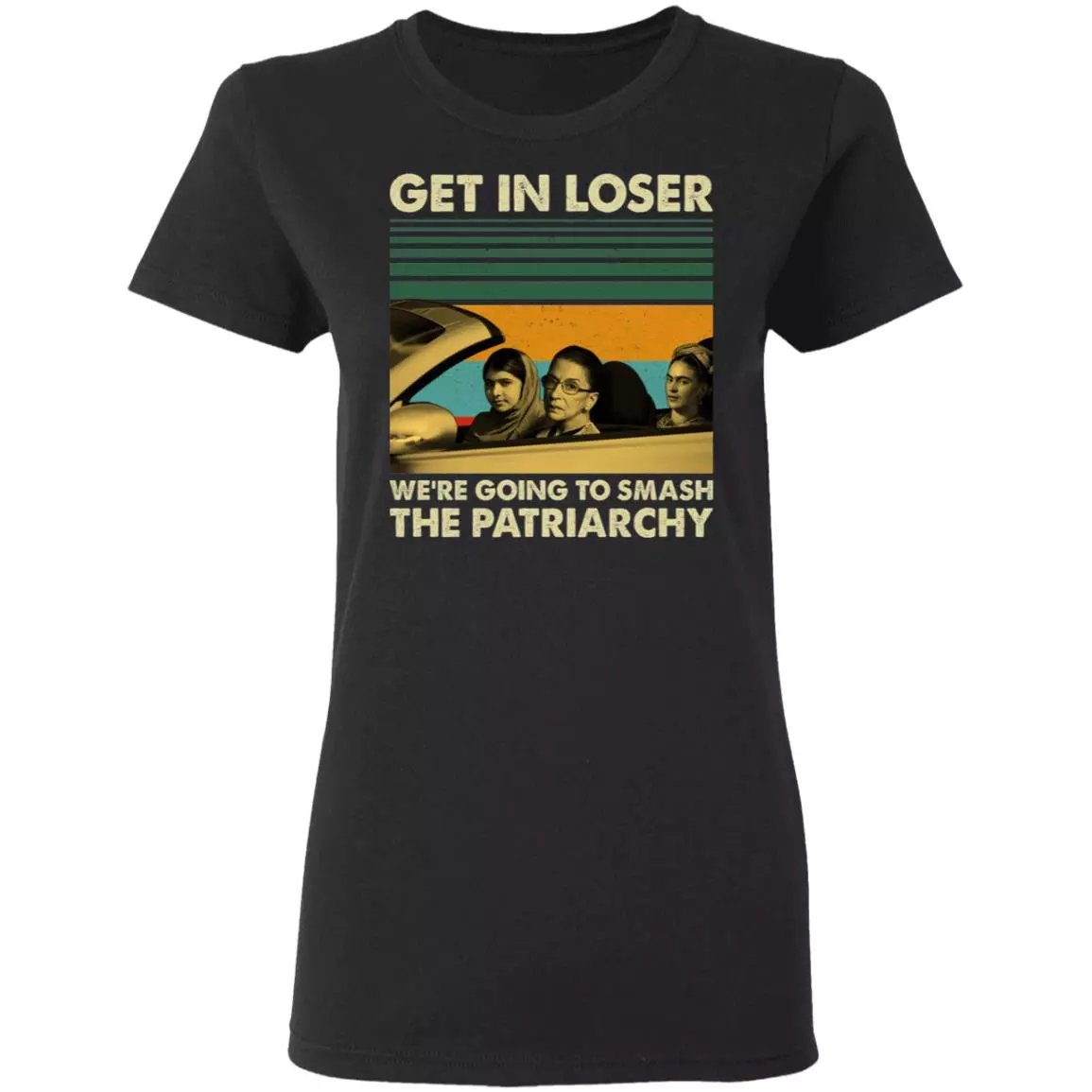 Get In Loser We're Going To Smash The Patriarchy Vintage Ladies T-Shirt - Premium Ladies Triblend Dolman Sleeve Shirt, Black, Ladies T-Shirt
