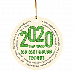 2020 The Year We Will Never Forget Christmas Ornament Keepsake - Holiday Flat Circle Ornament, White, Circle Ornament