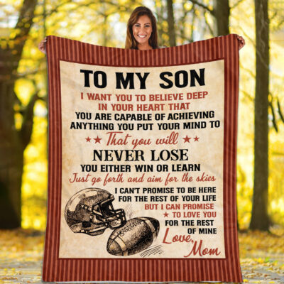 Alternative view of To My Son I Want You To Believe Deep In Your Heart Football Blanket - Mink Sherpa Blanket - Woven Blanket