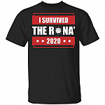 I Survive The 'Rona 2020 Funny Covi-19 T-Shirt, Black, Unisex T-Shirt