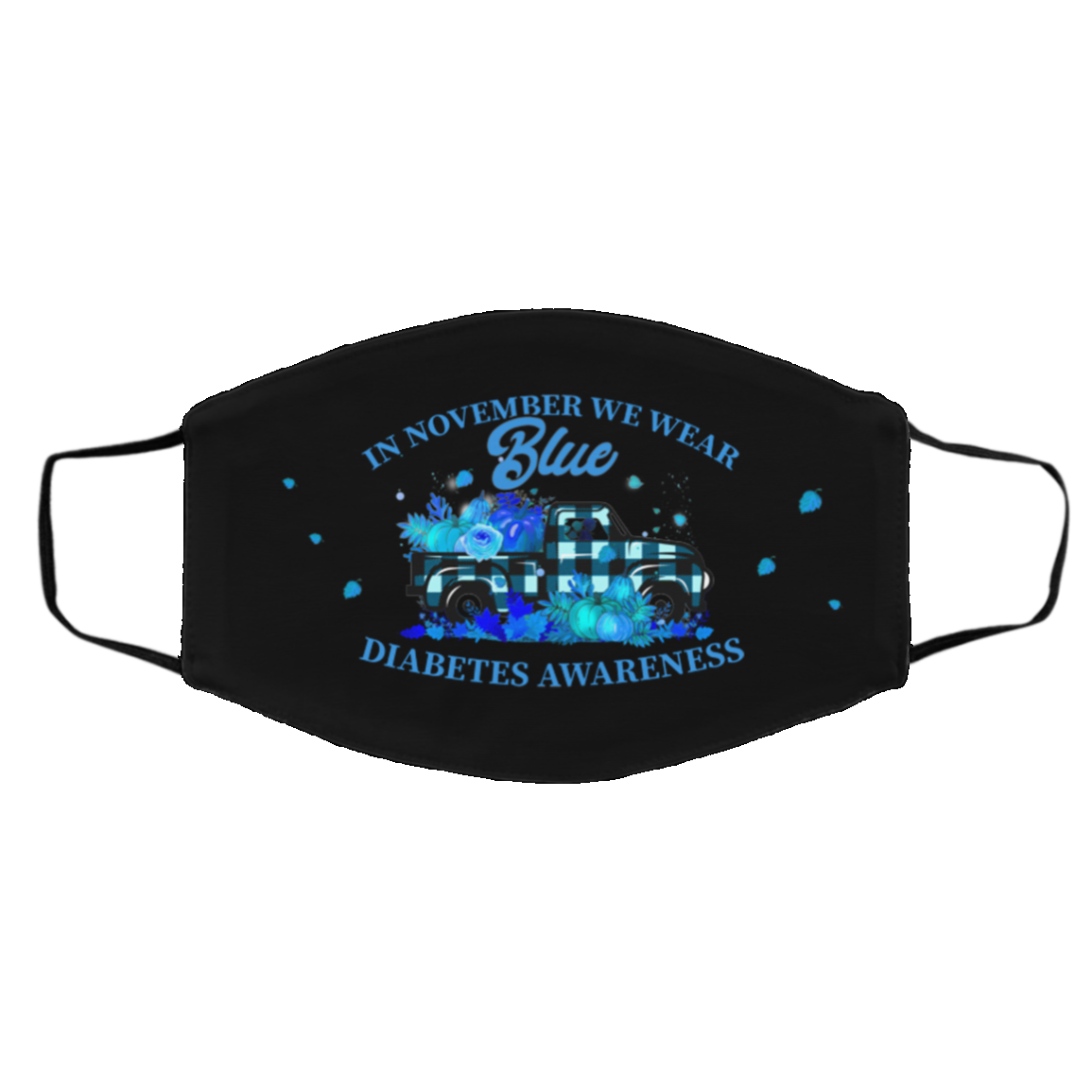 In November We Wear Blue Diabetes Awareness Washable Reusable Custom Printed Cloth Face Mask Cover, Black, Cloth Face Cover – Medium/Large