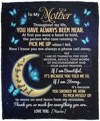 Personalized To My Mother Throughout My Life You Have Always Been Near Fleece Blanket - Premium Sherpa Blanket, White, Cozy Plush Fleece Blanket - 50x60