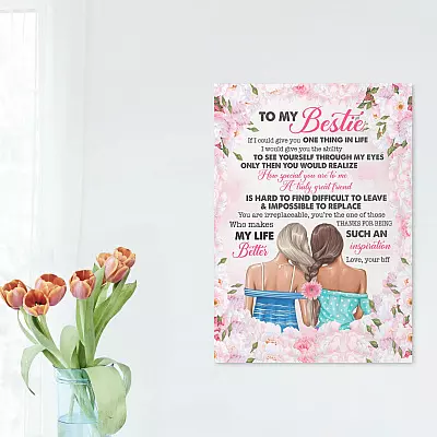 Alternative view of To My Bestie If I Could Give You One Thing in Life Truly Great Friends Gift for Bff Framed Canvas - Poster