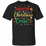 Quarantine Christmas Crew T-Shirt - Pandemic Christmas T-Shirt - Christmas 2020 T-Shirt, Black, Unisex T-Shirt