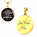 Gifts For Nurse I Love The Person I Have Become Because I Fought To Become Her Circle Pendant Necklace - Circle Luxury Necklace (Gold Plated) Gifts For Nurse I Love The Person I Have Become Because I Fought To Become Her Circle Pendant Necklace - Circle Luxury Necklace (Gold Plated)