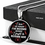 Gifts For Nurse I Love The Person I Have Become Because I Fought To Become Her Circle Pendant Necklace - Circle Luxury Necklace (Silver) Gifts For Nurse I Love The Person I Have Become Because I Fought To Become Her Circle Pendant Necklace - Circle Luxury Necklace (Silver)