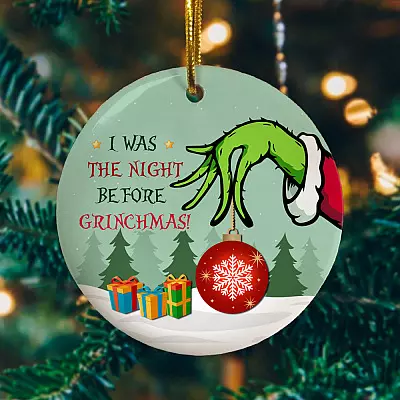Alternative view of I Was The Night Before Grichmas Christmas Ornament Keepsake - Holiday Flat Circle Ornament - Holiday Decoration Gift