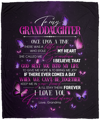 Grandma To My Granddaughter Once Upon A Time There Was A Little Girl Who Stole My Heart Fleece Blanket – Mink Blanket, White, Cozy Plush Fleece Blanket - 50x60
