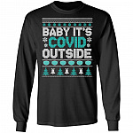 Baby It's Covi-19 Outside - Funny Quarantine 2020 Wear Mask Hoodie - Sweatshirt, Black, Long Sleeve Baby It's Covi-19 Outside - Funny Quarantine 2020 Wear Mask Hoodie - Sweatshirt, Black, Long Sleeve