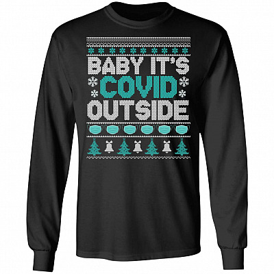Baby It's Covi-19 Outside - Funny Quarantine 2020 Wear Mask Hoodie - Sweatshirt, Black, Long Sleeve