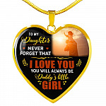 Dad To My Daughter Never Forget that I Love You You Will Always Be Daddy's Little Girl Heart Pendant Necklace - Heart Luxury Necklace (Gold Plated) Dad To My Daughter Never Forget that I Love You You Will Always Be Daddy's Little Girl Heart Pendant Necklace - Heart Luxury Necklace (Gold Plated)